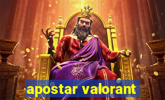 apostar valorant