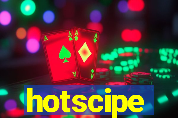 hotscipe