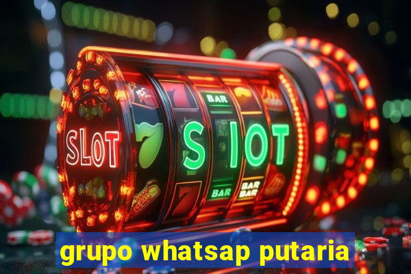 grupo whatsap putaria