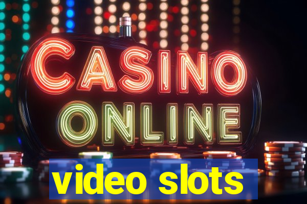 video slots