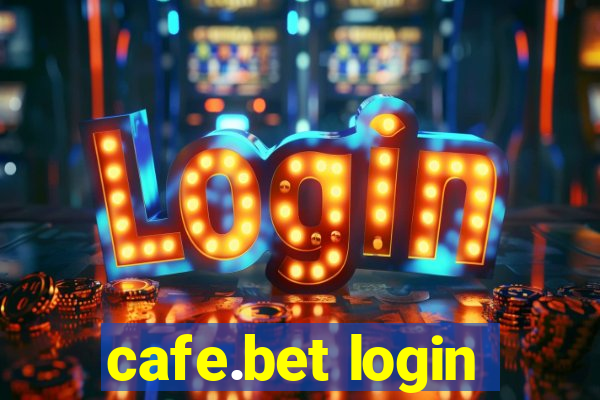 cafe.bet login