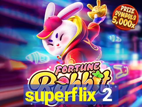 superflix 2