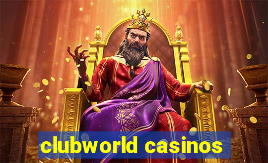 clubworld casinos