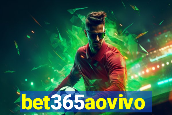 bet365aovivo