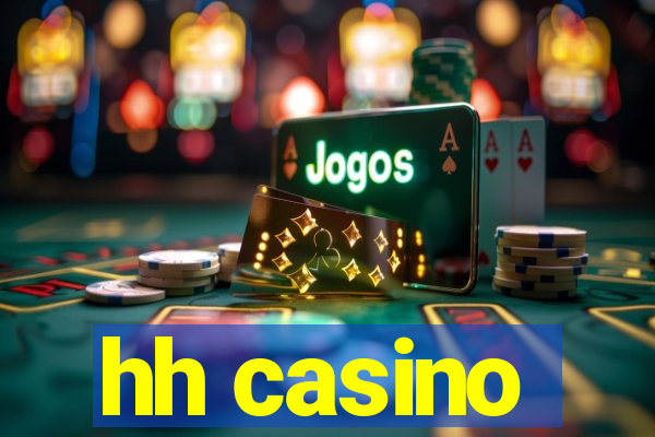 hh casino