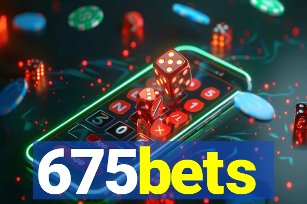 675bets