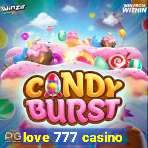 love 777 casino