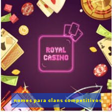 nomes para clans competitivos