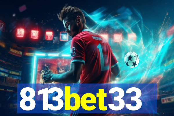 813bet33