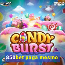 850bet paga mesmo