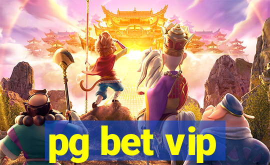 pg bet vip