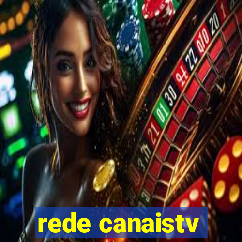 rede canaistv