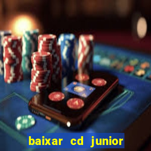 baixar cd junior marques 2024