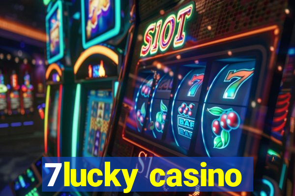 7lucky casino