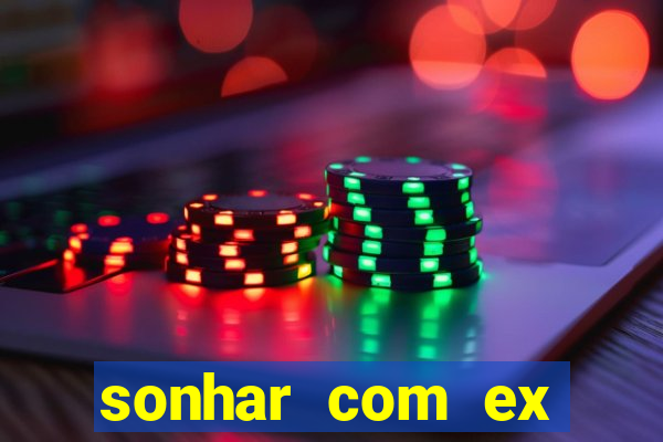 sonhar com ex colega de trabalho