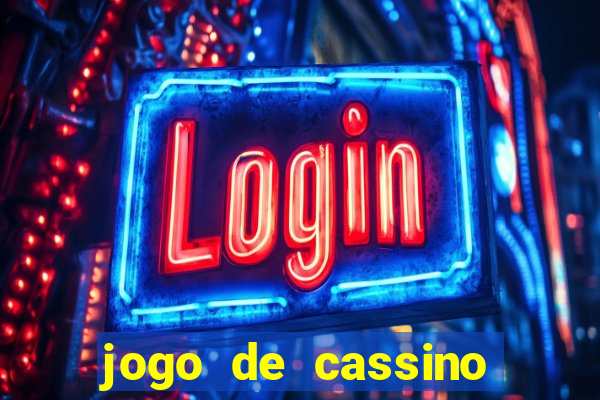 jogo de cassino esporte da sorte