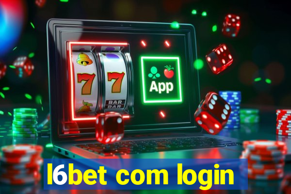 l6bet com login