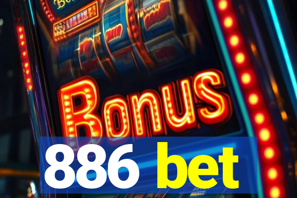 886 bet