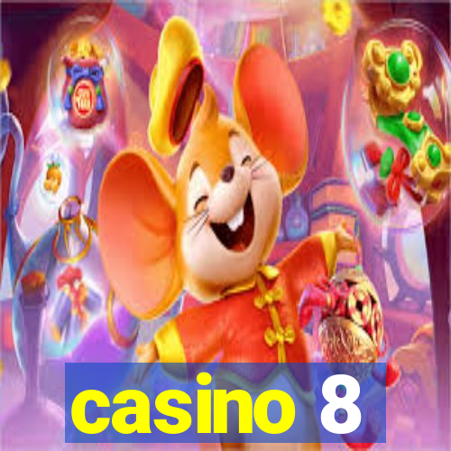 casino 8