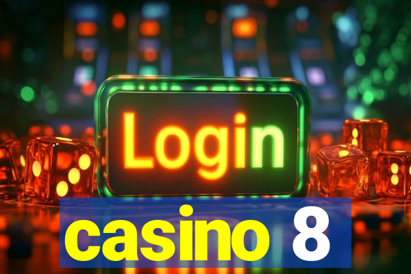 casino 8