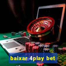 baixar 4play bet