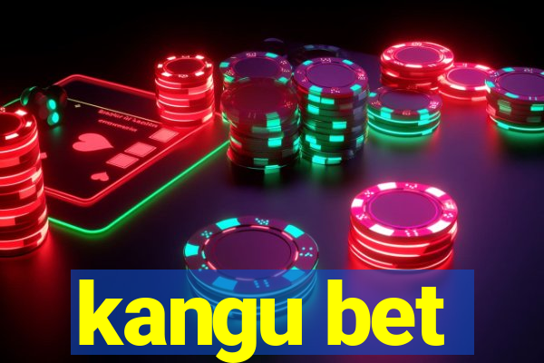 kangu bet