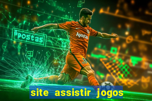 site assistir jogos de futebol