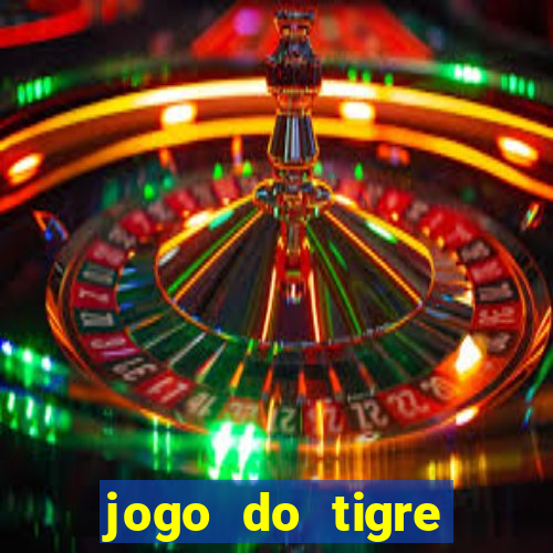 jogo do tigre rodadas gr谩tis