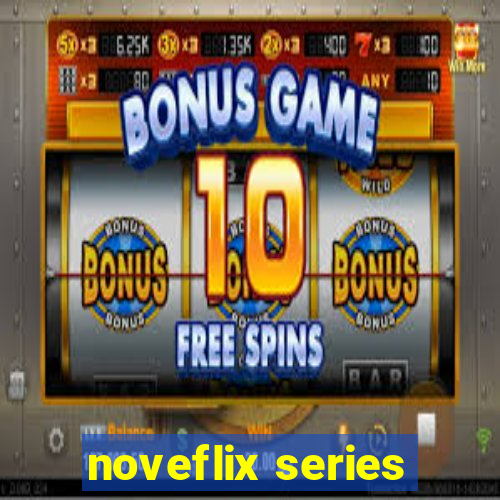 noveflix series