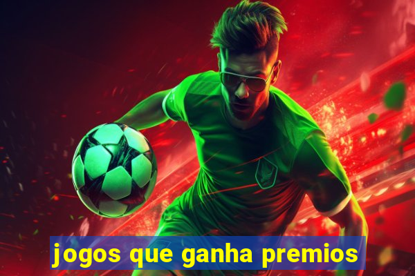 jogos que ganha premios