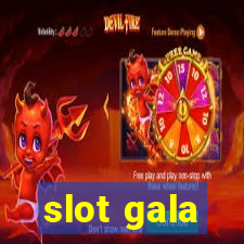 slot gala