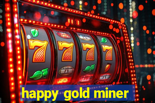 happy gold miner