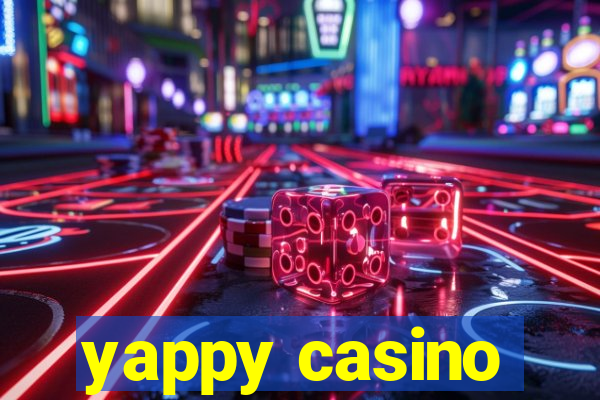 yappy casino