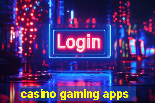 casino gaming apps