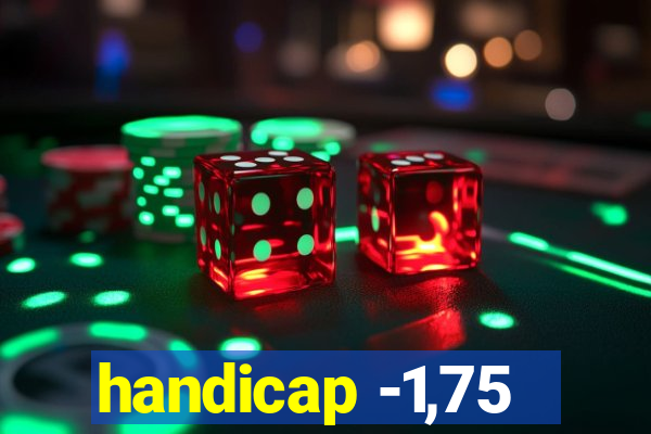 handicap -1,75