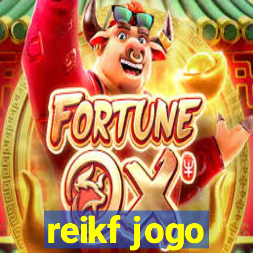 reikf jogo