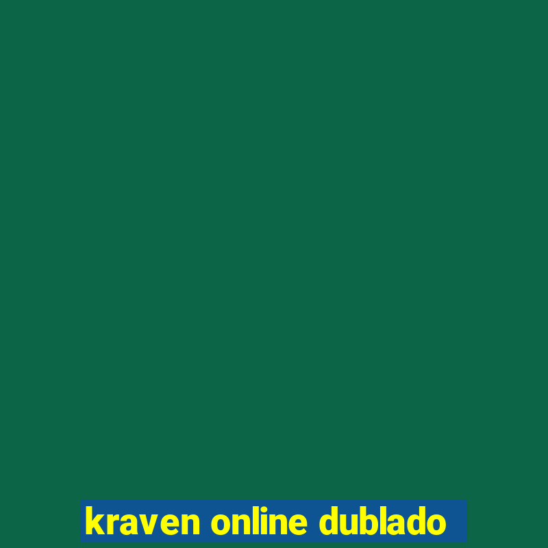 kraven online dublado