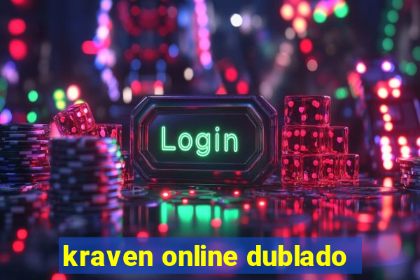 kraven online dublado