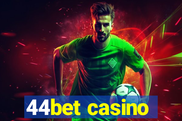 44bet casino