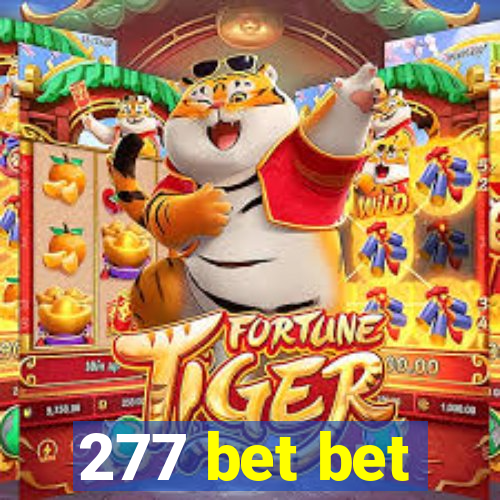 277 bet bet