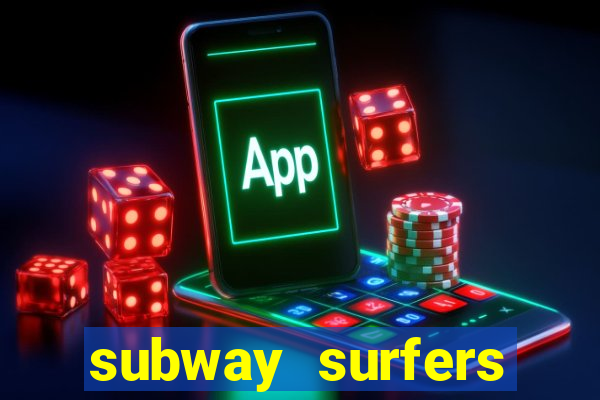 subway surfers aposta 1 real