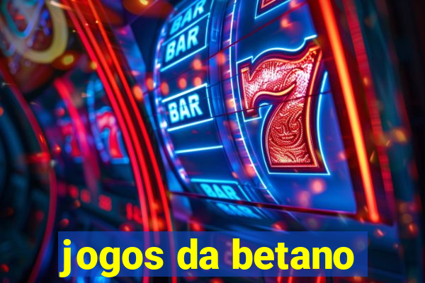 jogos da betano