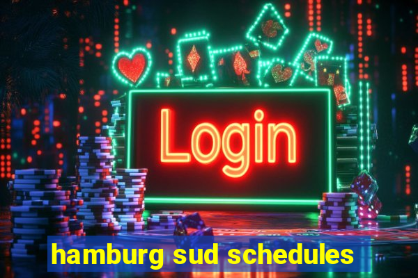 hamburg sud schedules