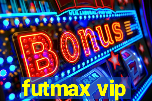 futmax vip