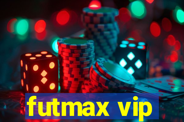 futmax vip