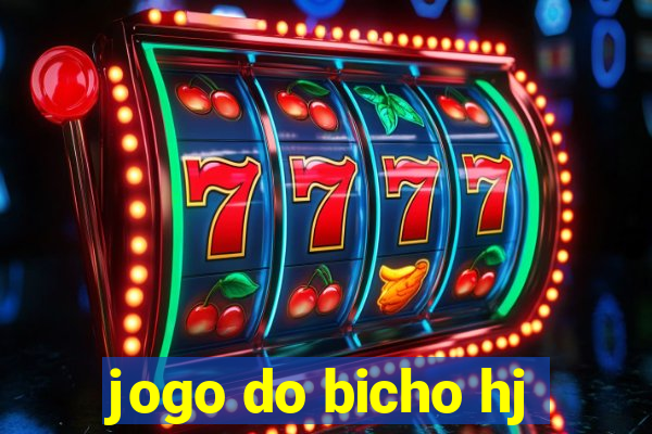 jogo do bicho hj