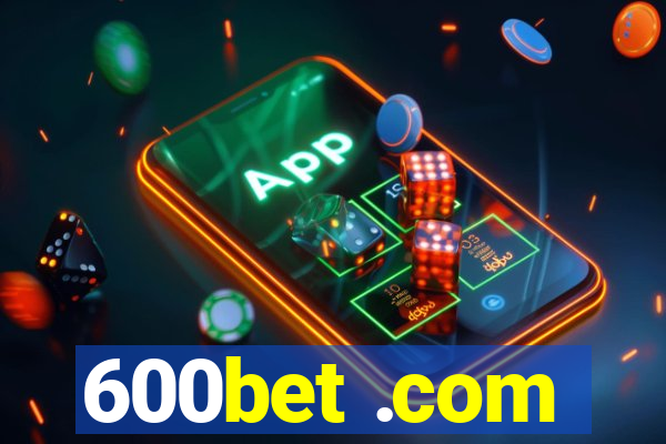 600bet .com