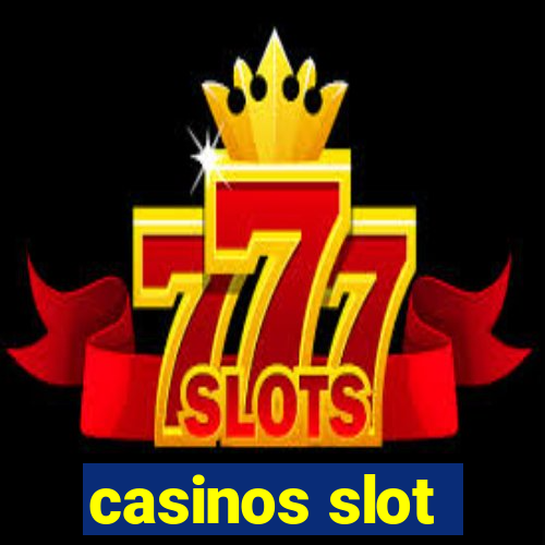 casinos slot