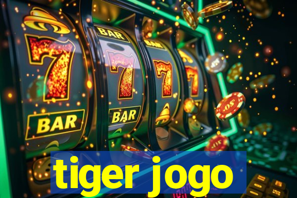 tiger jogo