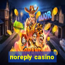 noreply casino